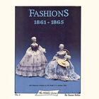 "Fashions - 1861-1865"